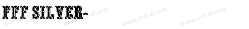 FFF Silver字体转换